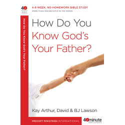 40 Minute - How Do You Know God's Your Father?
