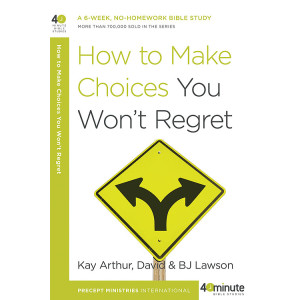 40 Minute - How To Make Choices You Won't Regret