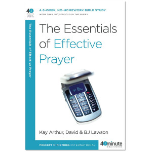 40 Minute - The Essentials Of Effective Prayer