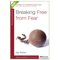 40 Minute - Breaking Free From Fear