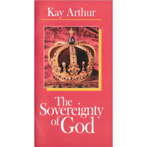 Topical Booklets on Doctrine & Conduct - The Sovereignty of God