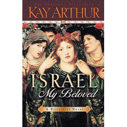 Devotional Studies & Biblical Novels - Israel, My Beloved