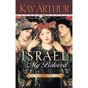 Devotional Studies & Biblical Novels - Israel, My Beloved