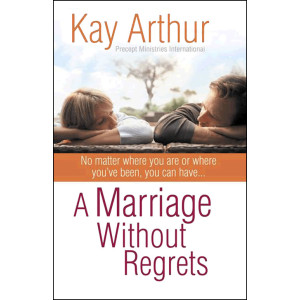 Topical Studies & Teaching - A Marriage Without Regrets