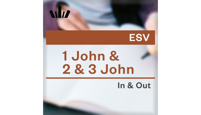 I&O Workbook (ESV) - 1 John and 2 & 3 John I&O Workbook (ESV) - 1 John and 2 & 3 John