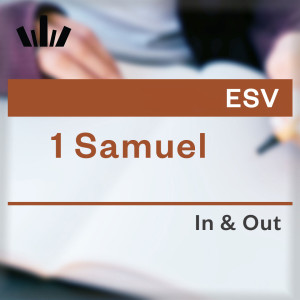 I&O Workbook (ESV) - 1 Samuel
