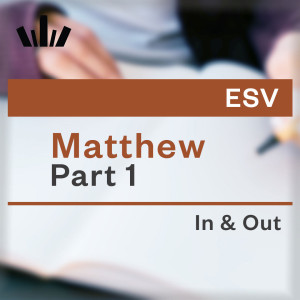 I&O Workbook (ESV) - Matthew Part 1