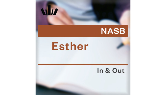 I&O Workbook (NASB) - Esther I&O Workbook (NASB) - Esther