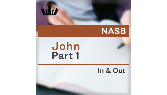 I&O Workbook (NASB) - John Part 1