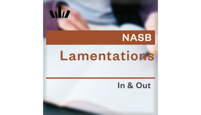 I&O Workbook (NASB) - Lamentations I&O Workbook (NASB) - Lamentations