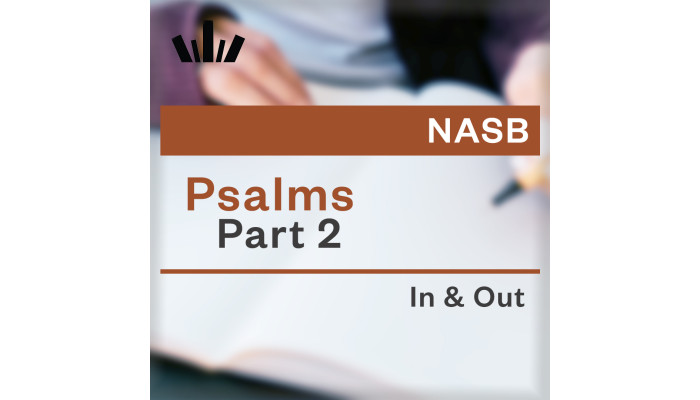 I&O Workbook (NASB) - Psalms Part 2 I&O Workbook (NASB) - Psalms Part 2
