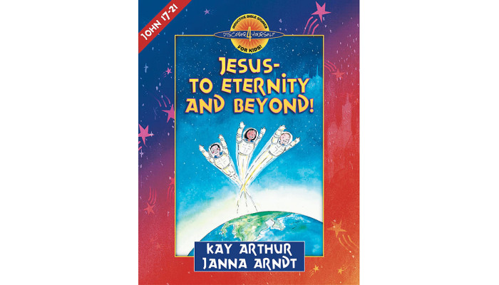 D4Y - Jesus - To Eternity & Beyond (John 17-21)