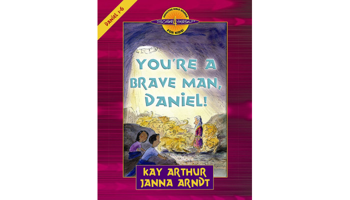 D4Y - You're A Brave Man, Daniel (Daniel 1-6) D4Y - You're A Brave Man, Daniel (Daniel 1-6)