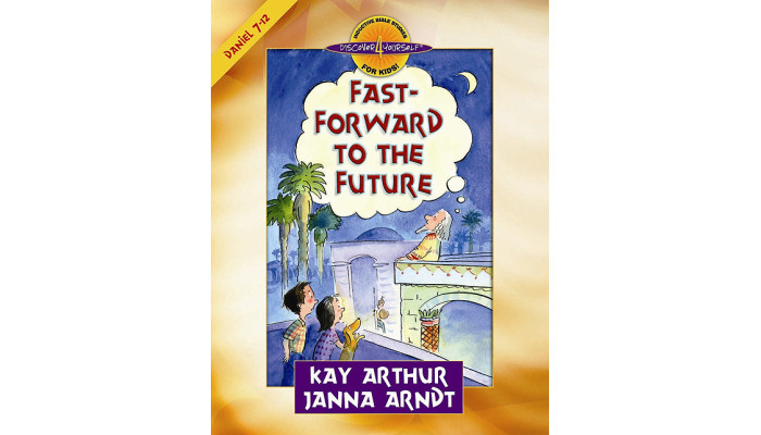 D4Y - Fast-Forward To The Future (Daniel 7-12) D4Y - Fast-Forward To The Future (Daniel 7-12)