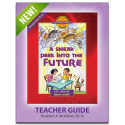 D4Y Teacher's Guide - A Sneak Peek into the Future (Revelation 8-22)