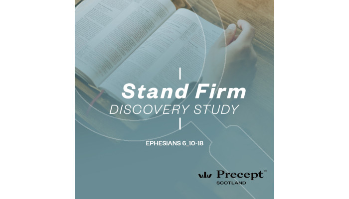 Discovery Study - Stand Firm Ephesians 6:10-18 - Free Download Discovery Study - Stand Firm Ephesians 6:10-18 - Free Download