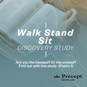 Discovery Study - Walk, Stand, Sit – Psalm 1 – Free Download