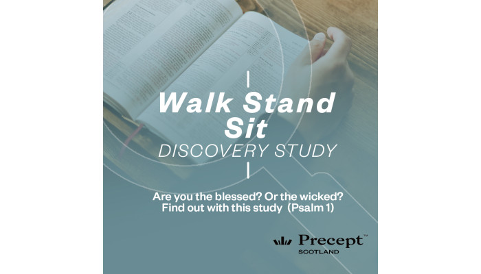 Discovery Study - Walk, Stand, Sit – Psalm 1 – Free Download Discovery Study - Walk, Stand, Sit – Psalm 1 – Free Download