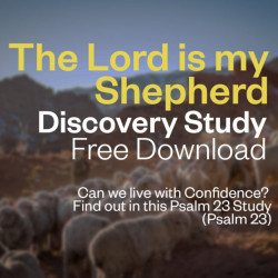 Discovery Study - “Psalm 23 - The Lord Is My Shepherd” – Free Download