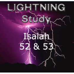 Lightning Study Isaiah 52-53 - Free Download