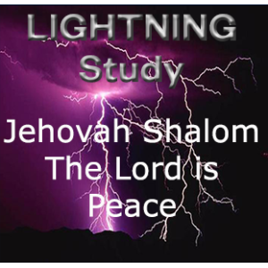 Lightning Study Names of God: Jehovah - Shalom - Free Download