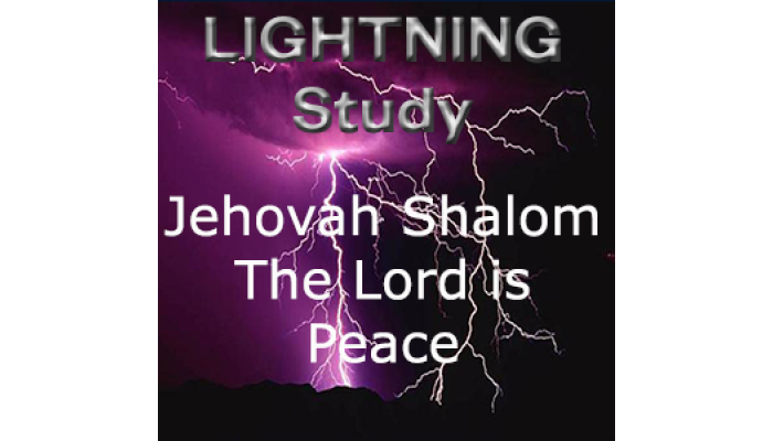 Lightning Study Names of God: Jehovah - Shalom - Free Download