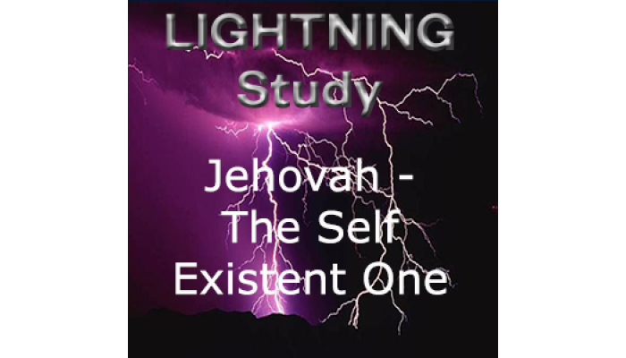 Lightning Study Names of God: Jehovah - The Self Existent One - Free Download