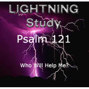 Lightning Study Psalm 121 - Free Download