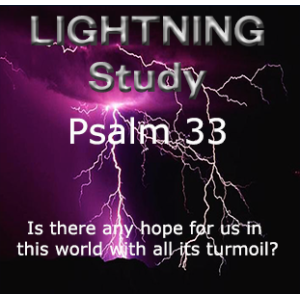 Lightning Study Psalm 33 - Free Download (Updated Feb 2025)