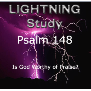 Lightning Study Psalm 148 - Free Download