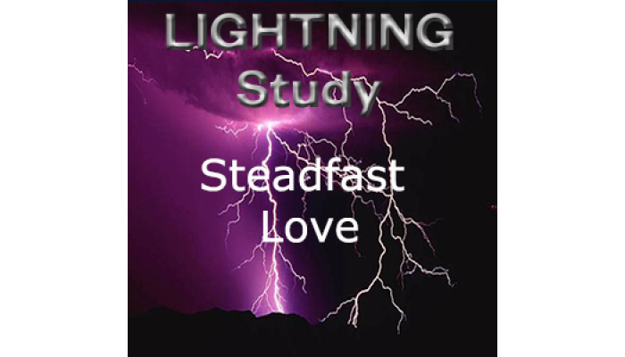 Lightning Study Steadfast Love - Free Download