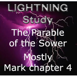 Lightning Study 'The Parable of the Sower' - Free Download