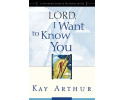 Lord, I Want To Know You
