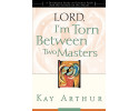 Lord, I'm Torn Between Two Masters