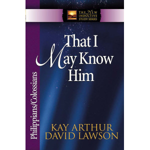 NISS - Philippians, Colossians - That I May Know Him