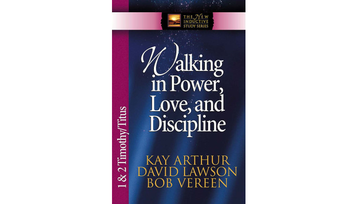 NISS - 1 & 2 Timothy, Titus - Walking In Power, Love, and Discipline NISS - 1 & 2 Timothy, Titus - Walking In Power, Love, and Discipline