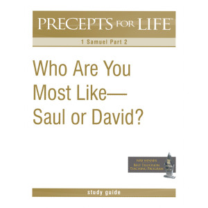 Precepts For Life (PFL) - 1 Samuel Part 2 (Chapters 15-31) - Free Study Guide Download