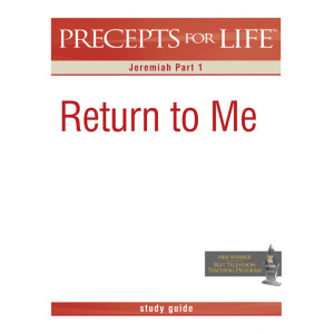 Precepts For Life (PFL) - Jeremiah Part 1 (Chapters 1-24) - Free Study Guide Download