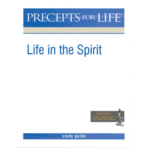 Precepts For Life (PFL) - Life In The Spirit - Free Study Guide Download