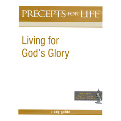 Precepts For Life (PFL) - Living For God's Glory - Free Study Guide Download