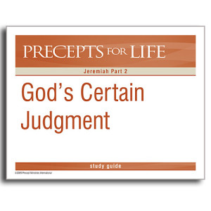 Precepts For Life (PFL) - Jeremiah Part 2 (Chapters 25-52) - God's Certain Judgment (MP3 CD)