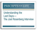 Precepts For Life (PFL) - Understanding the Last Days: the Joel Rosenberg Interview (MP3 CD)