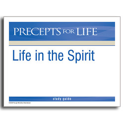 Precepts For Life (PFL) - Life In The Spirit - Free Study Guide Download