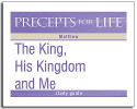 Precepts For Life (PFL) - Matthew - The King, His Kingdom, And Me (MP3 CD)