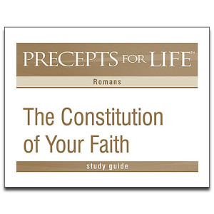 Precepts For Life (PFL) - Romans - The Constitution Of Your Faith (MP3 CD)