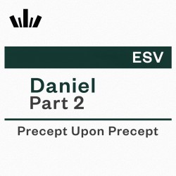 PUP Workbook (ESV) - Daniel Part 2