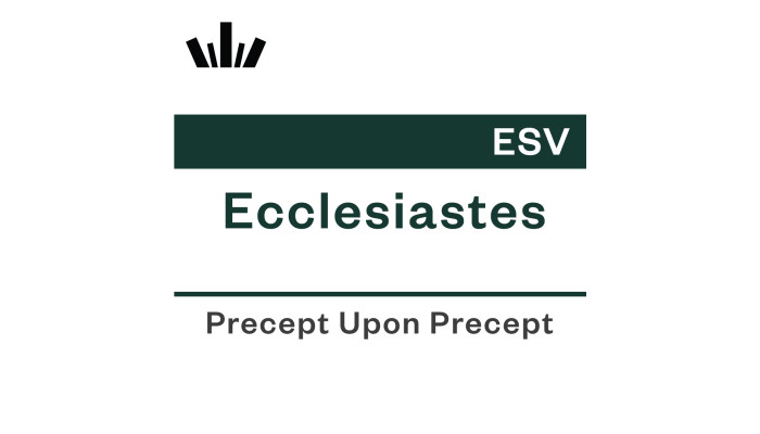 PUP Workbook (ESV) - Ecclesiastes PUP Workbook (ESV) - Ecclesiastes