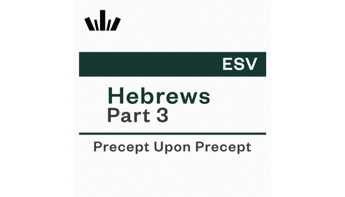 PUP Workbook (ESV) - Hebrews Part 3 PUP Workbook (ESV) - Hebrews Part 3