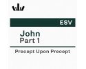 PUP Workbook (ESV) - John Part 1 PUP Workbook (ESV) - John Part 1