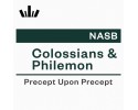 PUP Workbook (NASB) - Colossians & Philemon PUP Workbook (NASB) - Colossians & Philemon